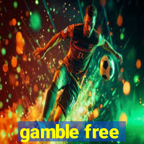 gamble free